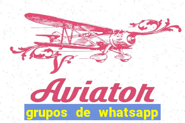 grupos de whatsapp de putaria